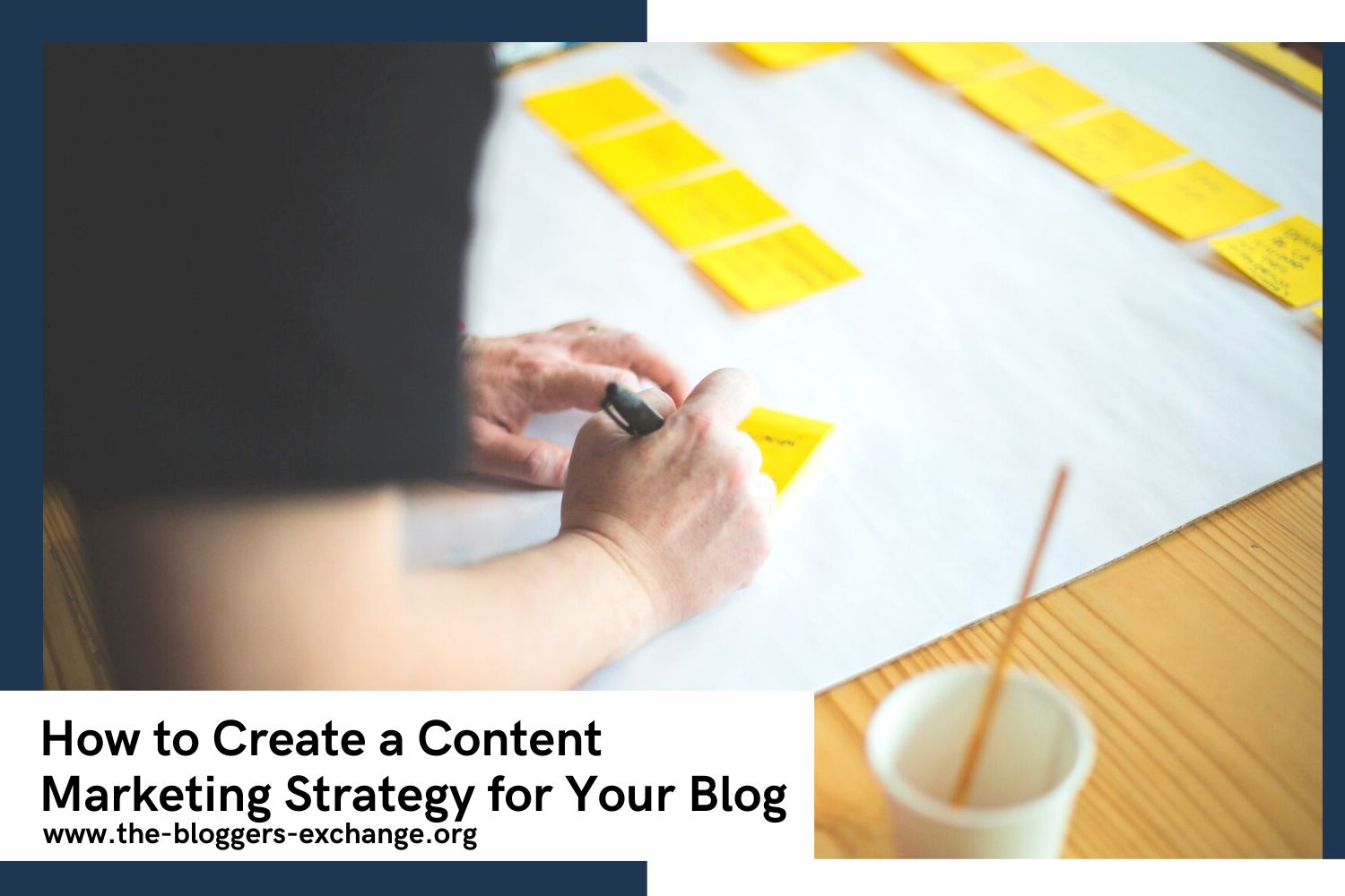 notes-on-how-to-create-a-content-marketing-strategy-for-your-blog